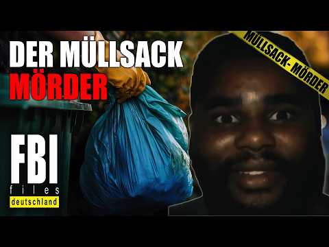 Skrupelloser Mörder: Die Akte des Müllsack-Killers | FBI Files Doku
