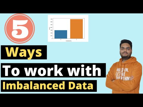 5 ways to work with imbalanced data | Imbalanced dataset machine learning | Imbalanced data