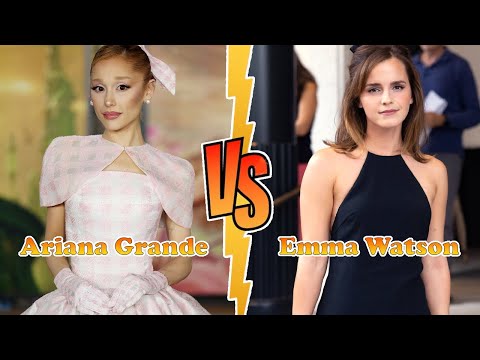 Ariana Grande VS Emma Watson Transformation ★ From Baby To 2025