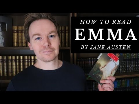 How to Read Emma by Jane Austen