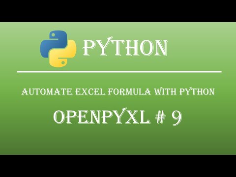 How to Automate Excel Formulas using Python. Openpyxl Tutorial #9