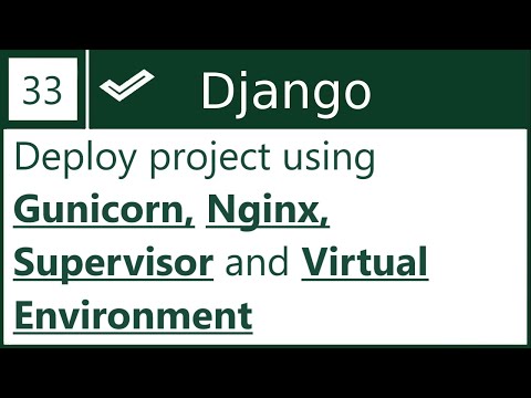 33 | Host Django project using Gunicorn, Nginx and Supervisor | By Hardik Patel