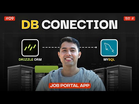 Drizzle ORM with MySQL🔥Setting Up Database Connection for Job Portal App in Next.js | Ep 9