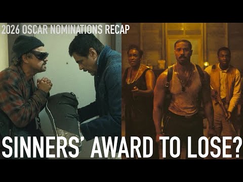 2026 Oscar Nominations Recap - Sinners Scores Big, Minimal Other Surprises