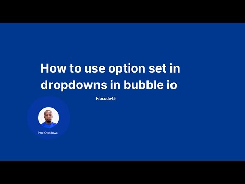 how to use option set in dropdowns in bubble io