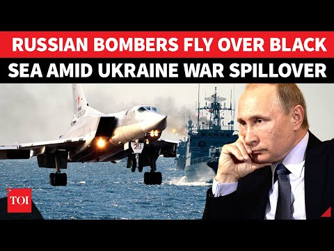 Russia Deploys Tu-22M Bombers Near NATO Territory; War Escalates As Ships Explode In Black Sea
