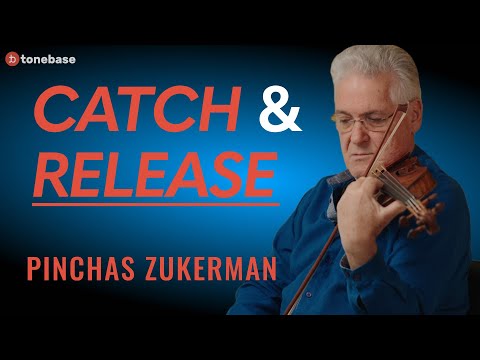 Legendary Soloist Pinchas Zukerman Teaches Catch & Release (Ft. Lalo Symphonie Espagnole)