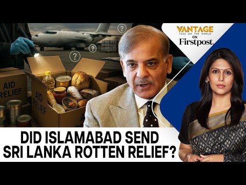 Did Pakistan Really Send "Expired" Aid to Sri Lanka? | Vantage with Palki Sharma | N18G