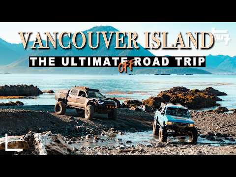VANCOUVER ISLAND | The Off-Road Version