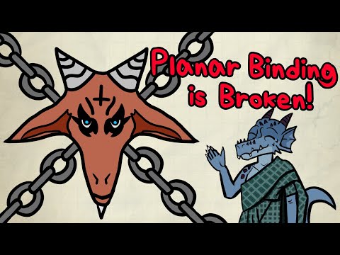 Planar Binding is Broken in Dnd 5e! - Advanced guide to Planar Binding