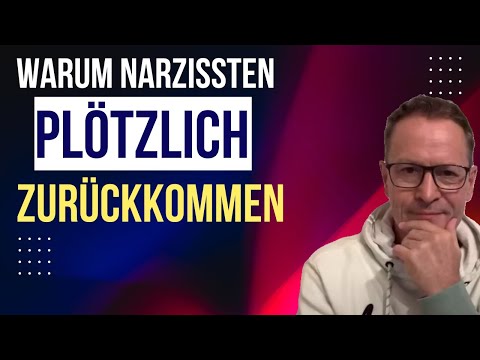 Why Narcissists SUDDENLY Come Back (8 Reasons)