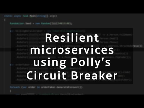 Make your microservice resilient with Polly's Circuit Breaker | .NET Core