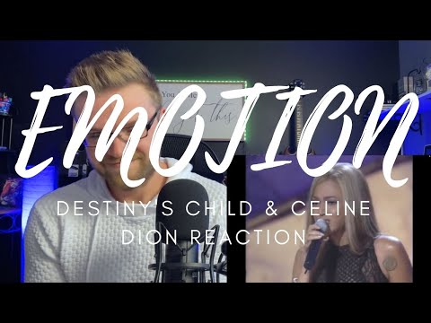 DESTINY'S CHILD & CELINE DION - EMOTION - REACTION
