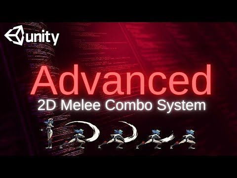 Unity - 2D Melee Combo System Tutorial