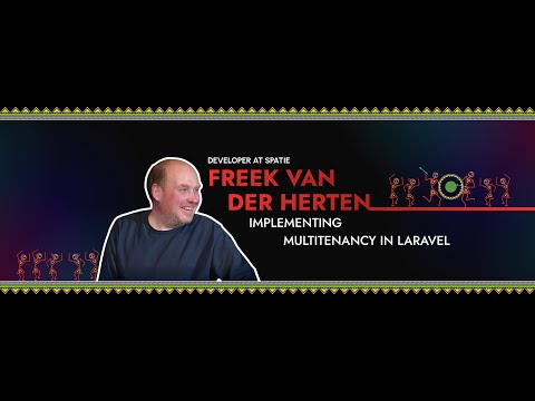 Implementing Multitenancy in Laravel | Freek Van der Herten | Laracon India 2025