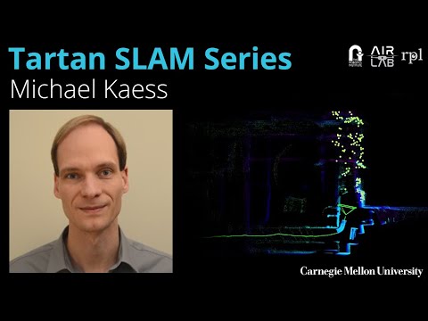 Factor Graphs and Robust Perception | Michael Kaess | Tartan SLAM Series