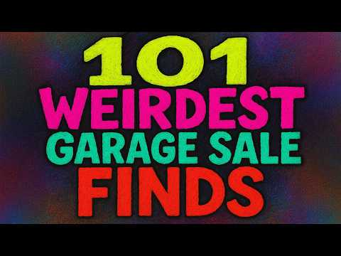 101 Weirdest Items Sold at American Garage Sales
