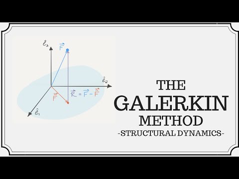 Approximate Solutions - The Galerkin Method