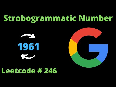 STROBOGRAMMATIC NUMBER | LEETCODE # 246 | PYTHON SOLUTION
