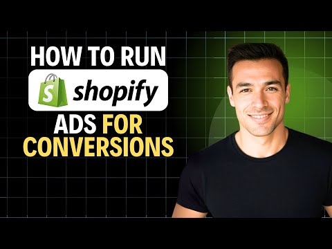 How To Run Shopify Ads for Conversions – 2026 (Complete Walkthrough)