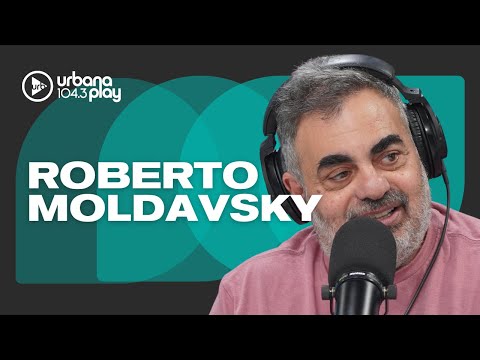 "La guita le hace creer a la gente que puede opinar de todo": Roberto Moldavsky #TodoPasa