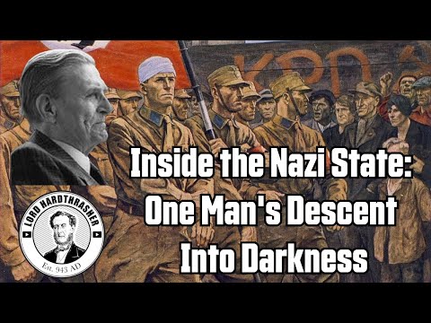 Inside the Nazi State : One Man's Descent Into Darkness