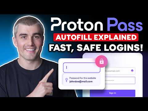 Proton Pass Autofill Explained: Faster, Safer Logins on Desktop & Mobile