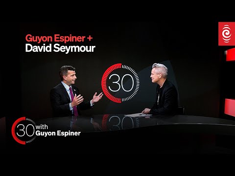 David Seymour on pay equity reforms, and 'fake' submissions | 30 with Guyon Espiner S3 Ep 10 | RNZ