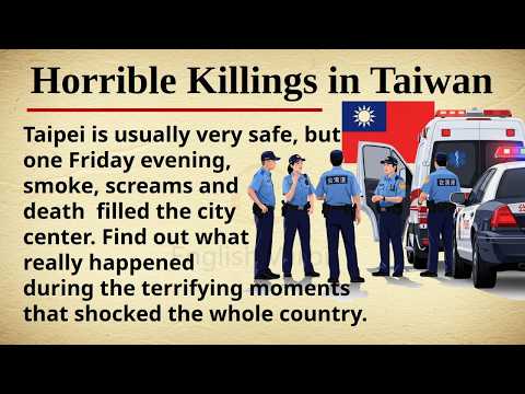 Horrible Killings in Taiwan || 🇹🇼🔪 Learn English Through Story Level 2 || Graded Reader 🎧