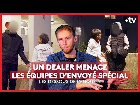 Un dealer menace les équipes d’Envoyé spécial : les dessous de l’enquête