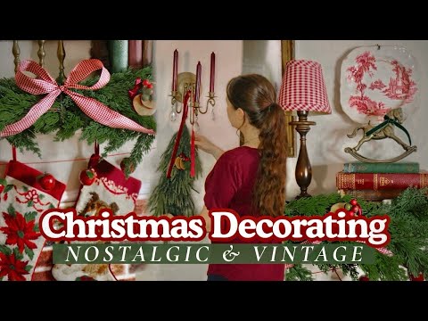 NOSTALGIC CHRISTMAS DECORATING 🧸 | Christmas Decorating 2025 | Thrifting Home Decor
