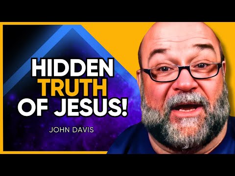 Past Life with Jesus BREAKS Religion As We Know It: True Teachings REVEALED | John Davis
