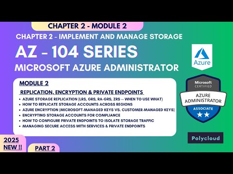 Azure Storage Account Security | Replication, Encryption & Private Endpoints AZ-104 Tutorial Part 2