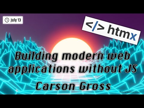 #HTMx: Building modern web applications without JS (with Carson Gross)
