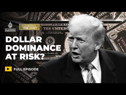 Is US dollar dominance at risk? | Counting the Cost