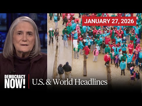 Top U.S. & World Headlines — January 27, 2026