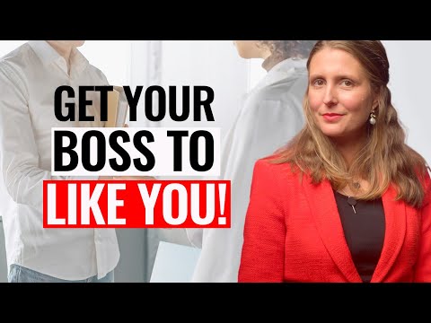 Your Boss Doesn’t Like You! 6 Insider SECRETS to Get Your Boss to Like You