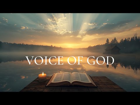 Voice of God 🙏 Deep Soaking Worship Instrumental for Prayer, Peace & God’s Presence