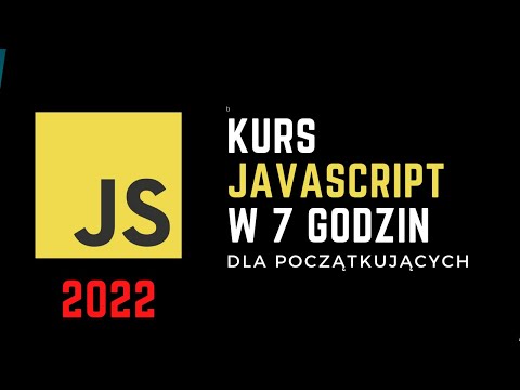 🔥 Kurs JavaScript od podstaw krok po kroku - 7h