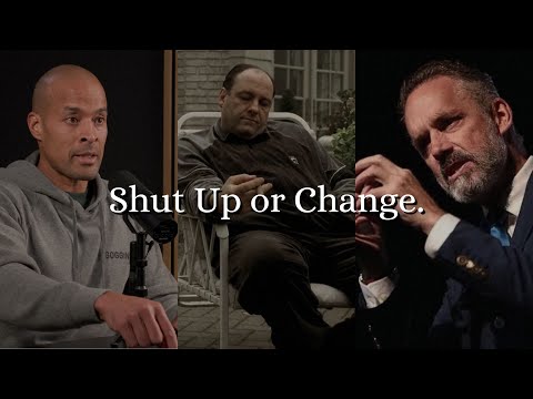 Shut Up or Change.