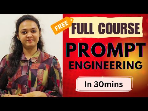 Prompt Engineering Full Course🔥 (in 30 Mins) | Learn AI Prompts for ChatGPT, Gemini, Claude!