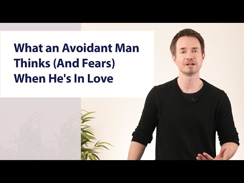 What an Avoidant Man Thinks (And Fears) When He's In Love