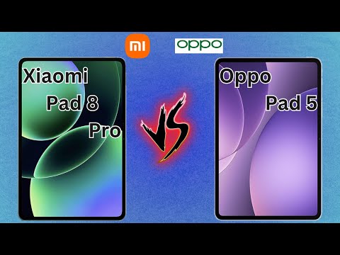 Xiaomi Pad 8 Pro VS Oppo Pad 5