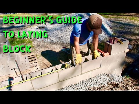 HOW TO LAY CONCRETE BLOCK