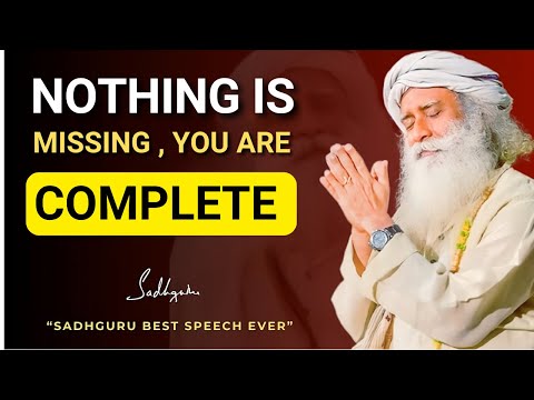 Nothing Is Missing, You Are Complete | Powerful Motivational Speech