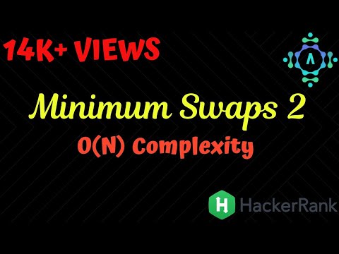 Minimum Swaps 2 | HackerRank Solution | Algorithm Explanation by alGOds