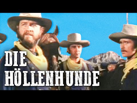 Die Höllenhunde | Kompletter Westernfilm