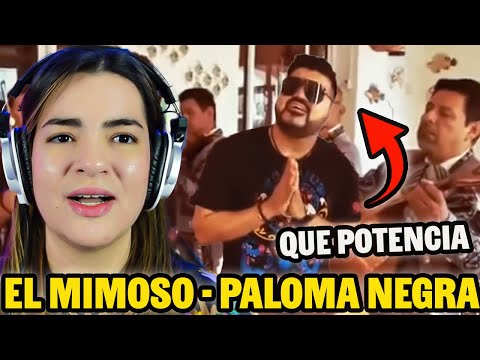 Colombiana REACCIONA A "EL MIMOSO" Cantando Paloma Negra