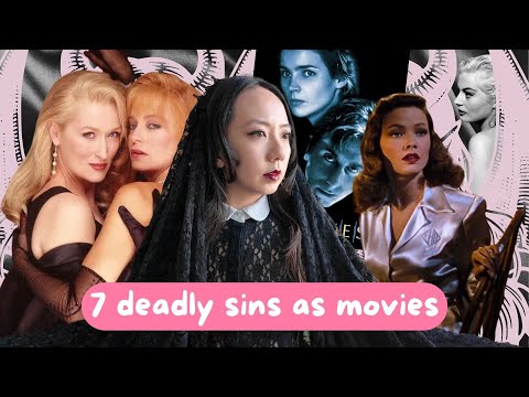 the 7 deadly sins as movies 🐍🍎🎥