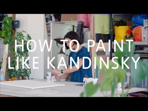 How to Paint Like Kandinsky | Tate